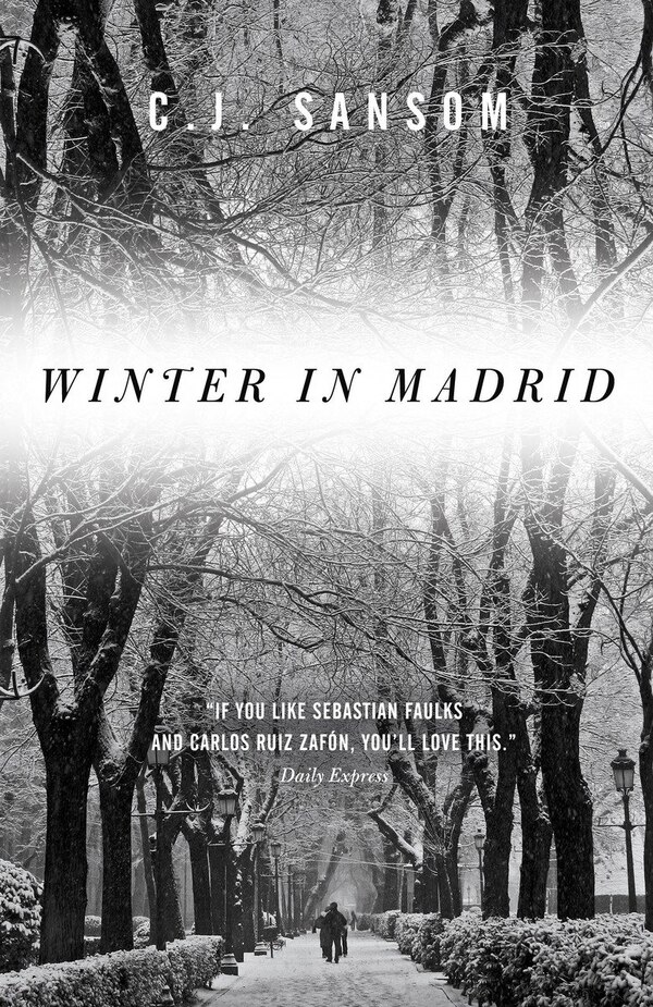 Winter In Madrid by C. J. Sansom, Paperback | Indigo Chapters