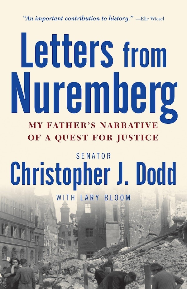 Letters From Nuremberg by Christopher Dodd, Paperback | Indigo Chapters