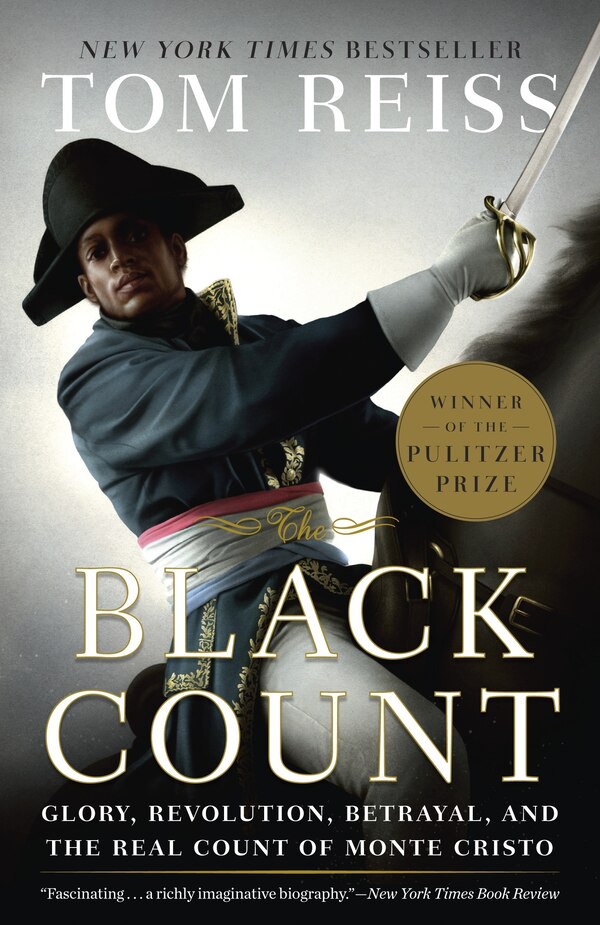 The Black Count by Tom Reiss, Paperback | Indigo Chapters