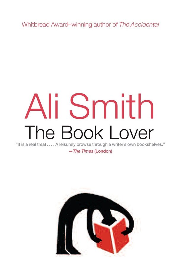 The Book Lover by Ali Smith, Paperback | Indigo Chapters