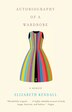Autobiography of a Wardrobe by Elizabeth Kendall, Paperback | Indigo Chapters