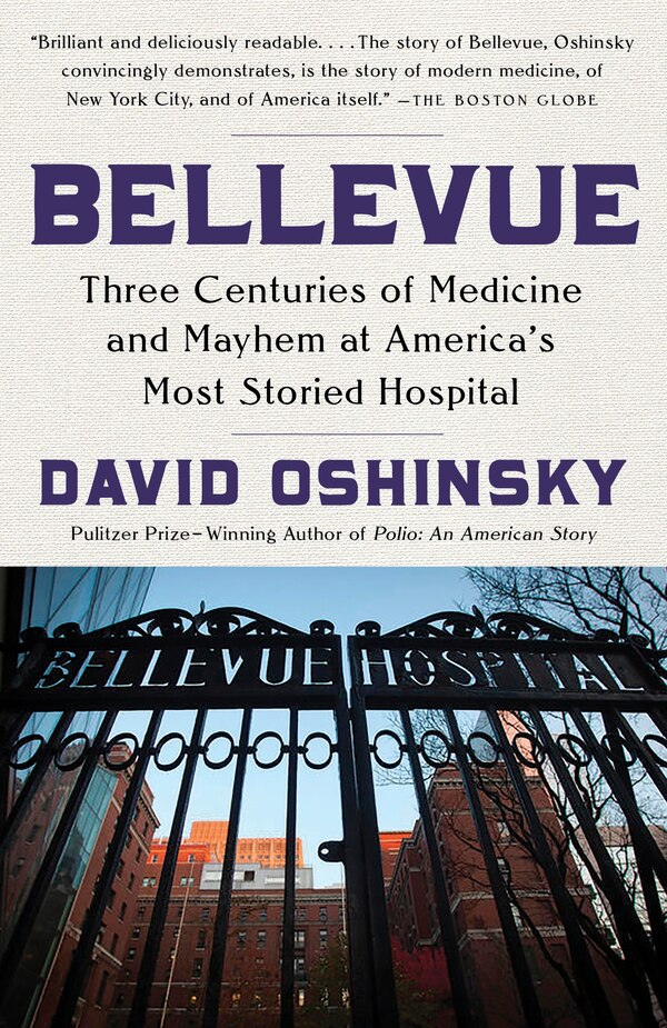 Bellevue by David Oshinsky, Paperback | Indigo Chapters