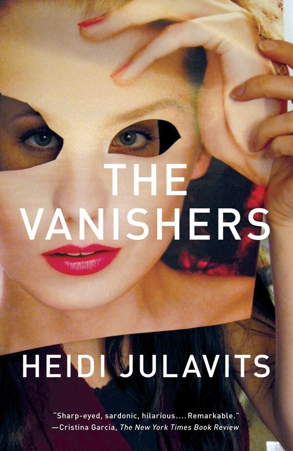 The Vanishers by Heidi Julavits, Paperback | Indigo Chapters