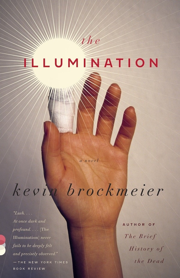 The Illumination by Kevin Brockmeier, Paperback | Indigo Chapters