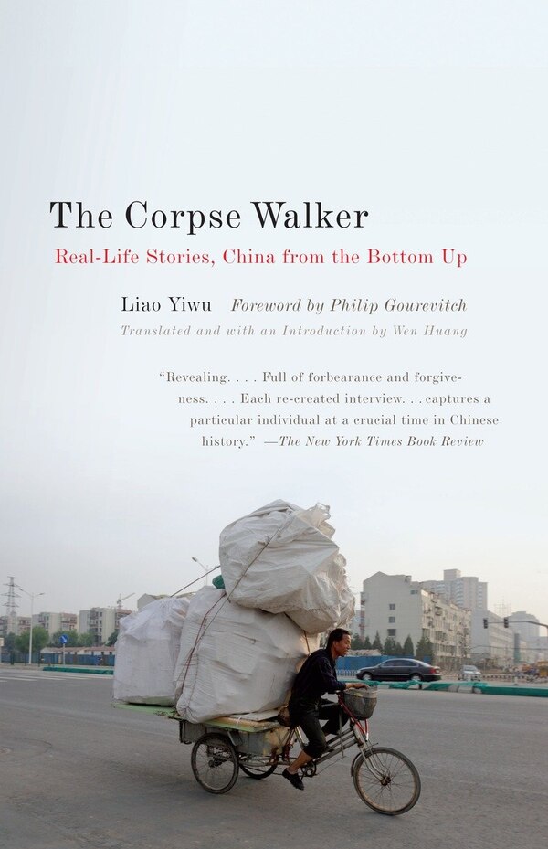 The Corpse Walker by Liao Yiwu, Paperback | Indigo Chapters