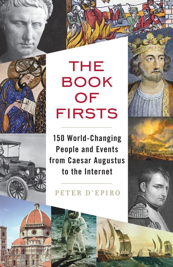 The Book Of Firsts by Peter D'epiro, Paperback | Indigo Chapters