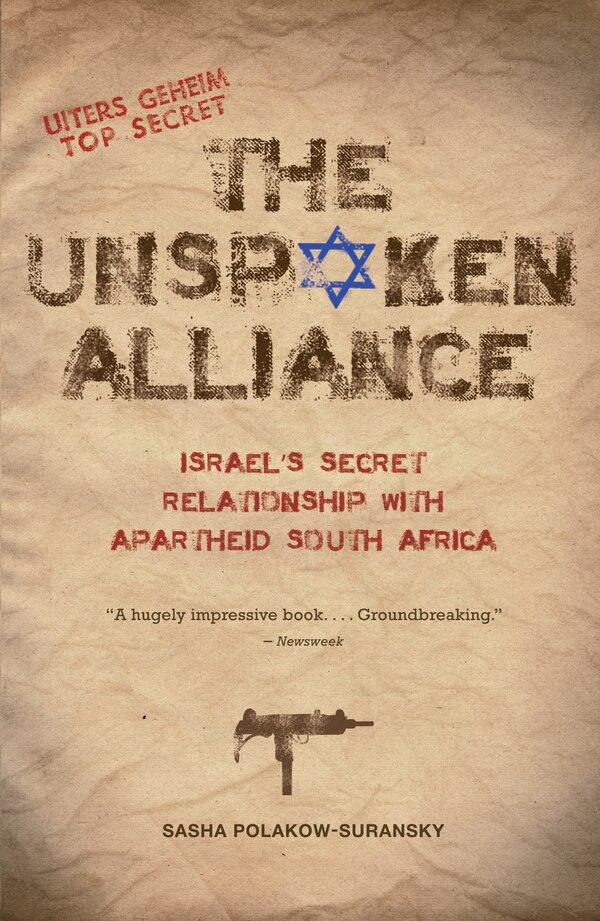 The Unspoken Alliance by Sasha Polakow-suransky, Paperback | Indigo Chapters