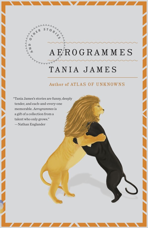 Aerogrammes by Tania James, Paperback | Indigo Chapters