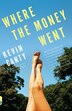 Where The Money Went by Kevin Canty, Paperback | Indigo Chapters