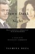 Dawn Dusk Or Night by Yasmina Reza, Paperback | Indigo Chapters