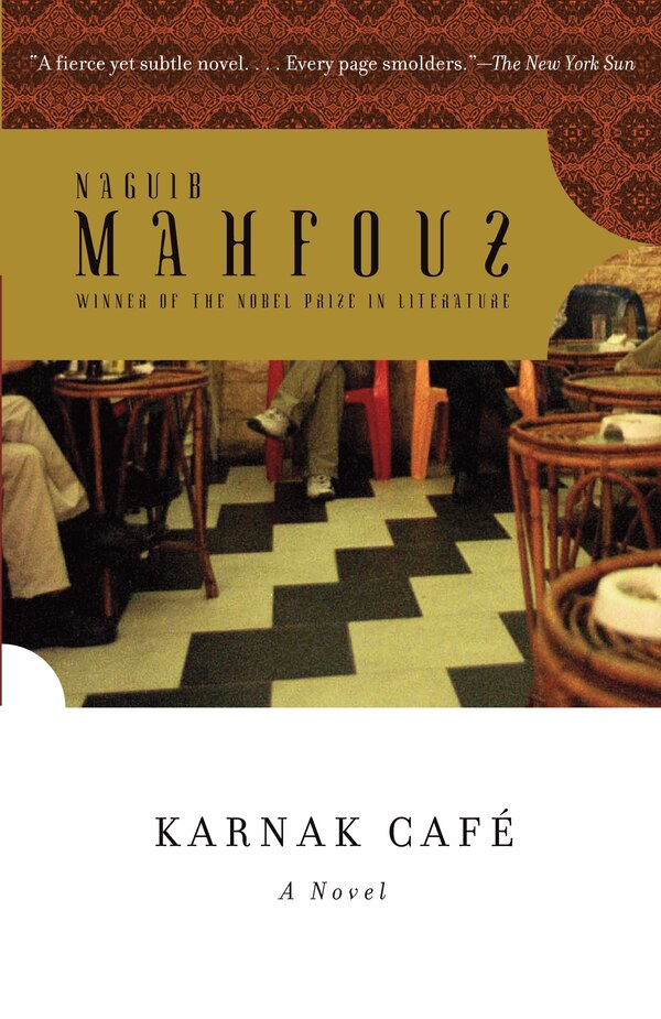 Karnak Café by NAGUIB MAHFOUZ, Paperback | Indigo Chapters