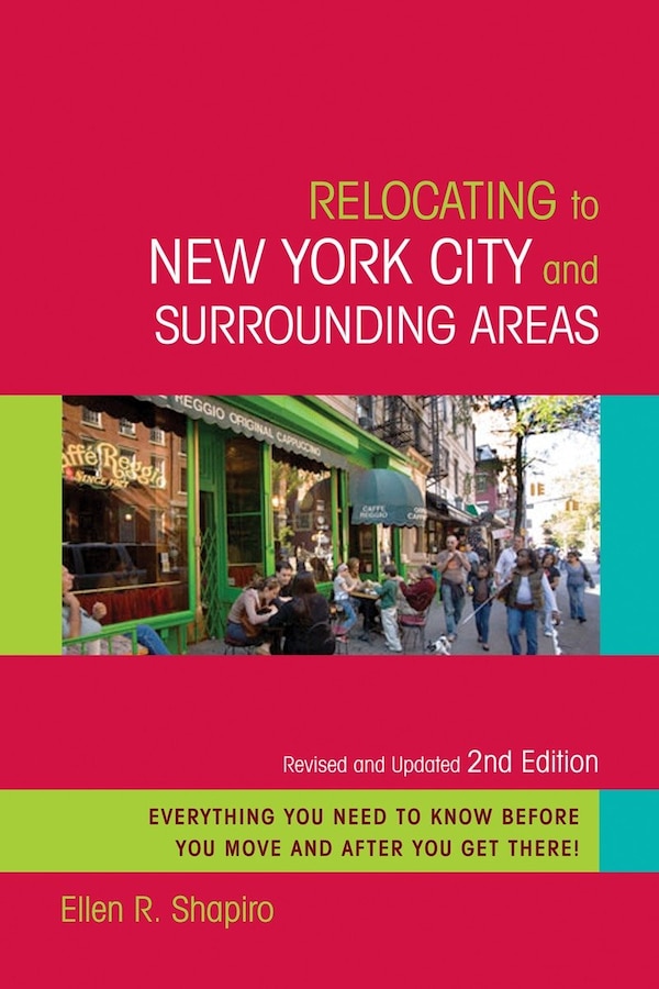 Relocating To New York City And Surrounding Areas by Ellen R. Shapiro, Paperback | Indigo Chapters