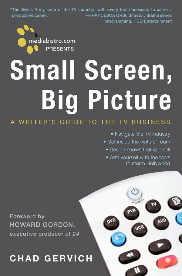 Mediabistro. com Presents Small Screen Big Picture by Chad Gervich, Paperback | Indigo Chapters