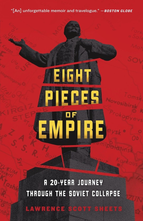 Eight Pieces Of Empire by Lawrence Scott Sheets, Paperback | Indigo Chapters