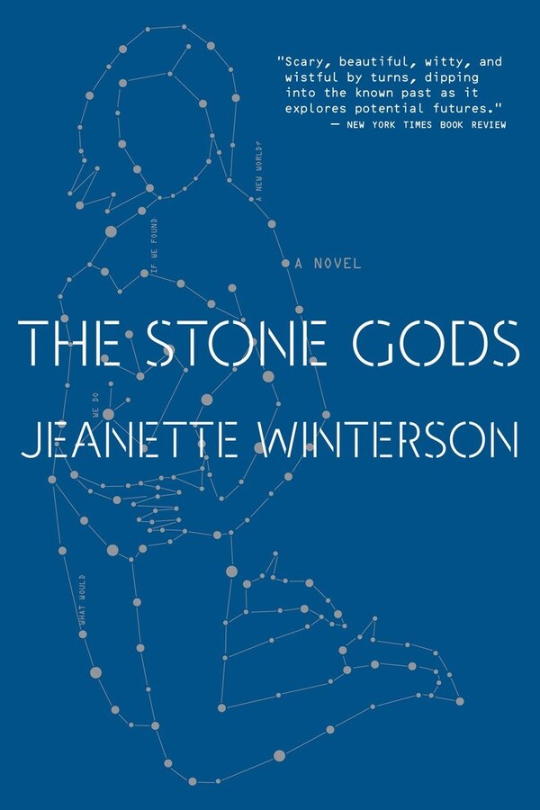 The Stone Gods by Jeanette Winterson, Paperback | Indigo Chapters