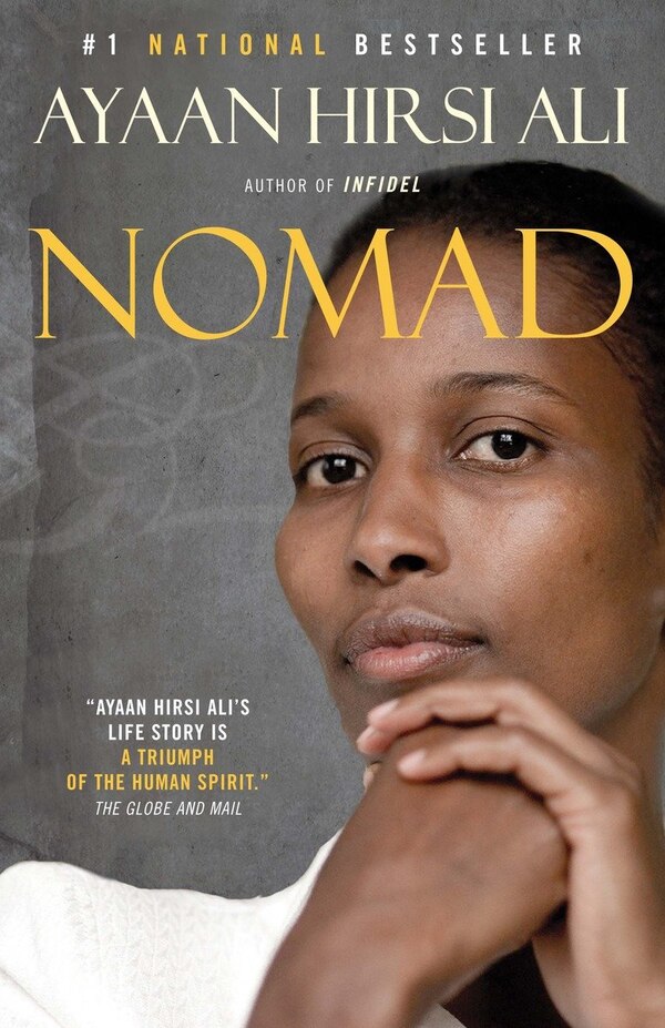 Nomad by Ayaan Hirsi Ali, Paperback | Indigo Chapters