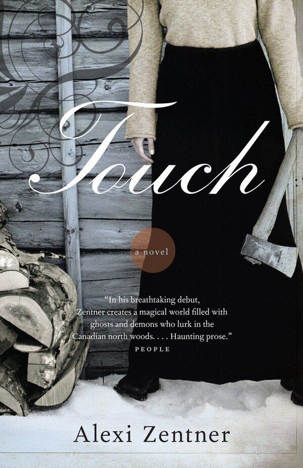 Touch by ALEXI ZENTNER, Paperback | Indigo Chapters