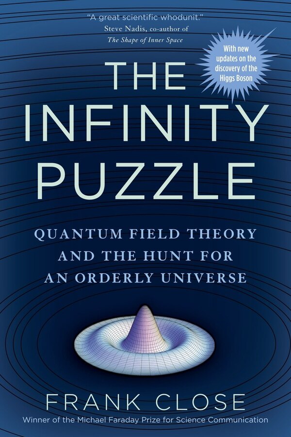 The Infinity Puzzle by Frank Close, Paperback | Indigo Chapters