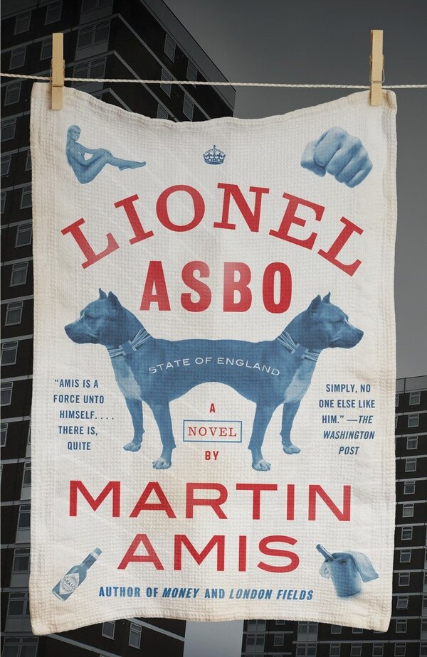 Lionel Asbo by Martin Amis, Paperback | Indigo Chapters