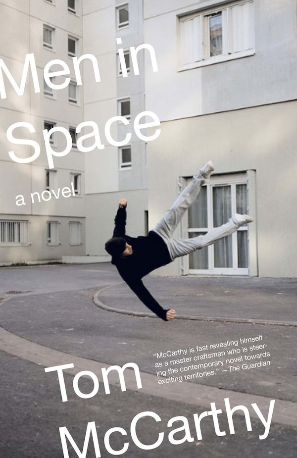 Men In Space by Tom Mccarthy, Paperback | Indigo Chapters