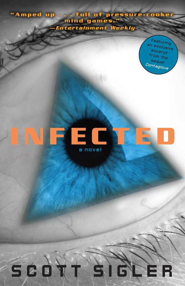 Infected by Scott Sigler, Paperback | Indigo Chapters