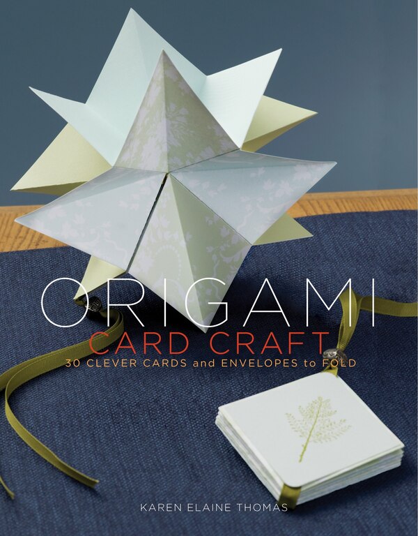 Origami Card Craft by Karen Elaine Thomas, Paperback | Indigo Chapters