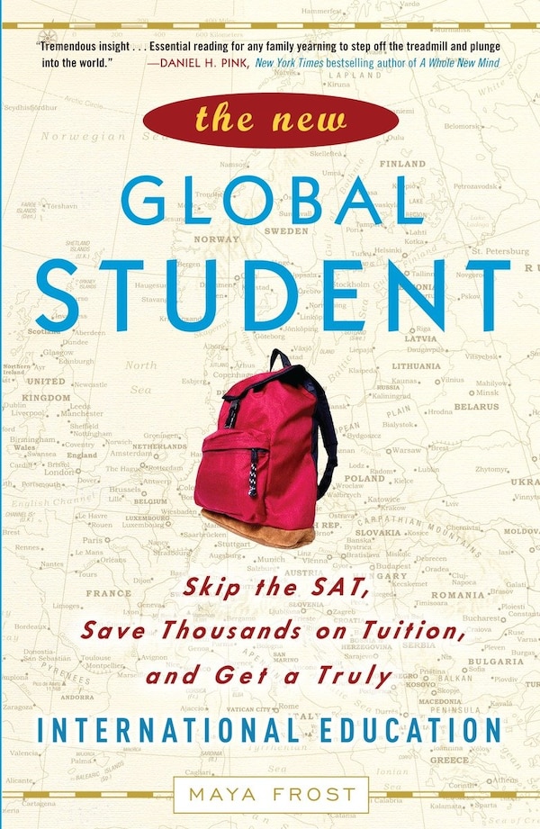 The New Global Student by Maya Frost, Paperback | Indigo Chapters
