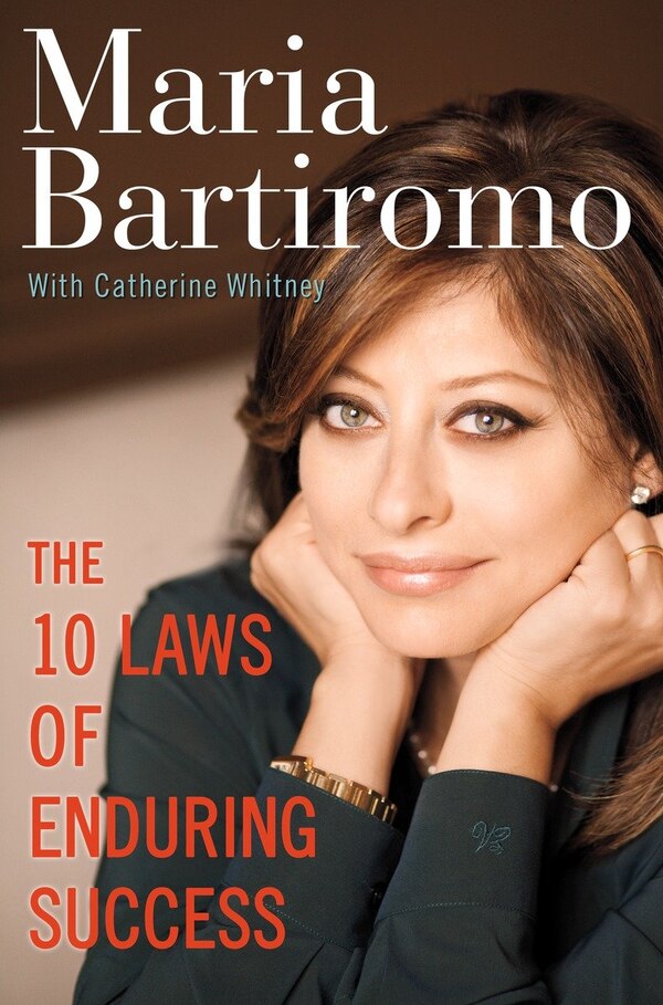 The 10 Laws Of Enduring Success by Maria Bartiromo, Paperback | Indigo Chapters