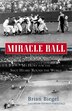 Miracle Ball by Brian Biegel, Paperback | Indigo Chapters
