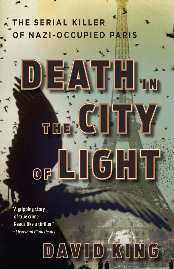 Death in the City of Light by David King, Paperback | Indigo Chapters