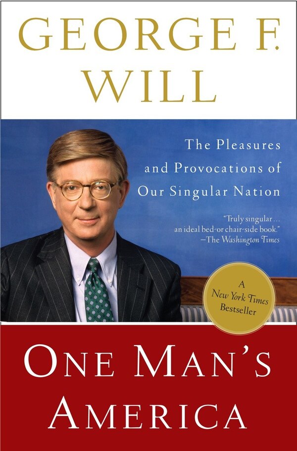 One Man's America by George Will, Paperback | Indigo Chapters