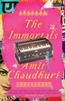 The Immortals by Amit Chaudhuri, Paperback | Indigo Chapters