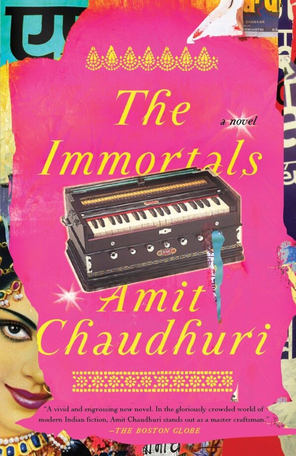 The Immortals by Amit Chaudhuri, Paperback | Indigo Chapters