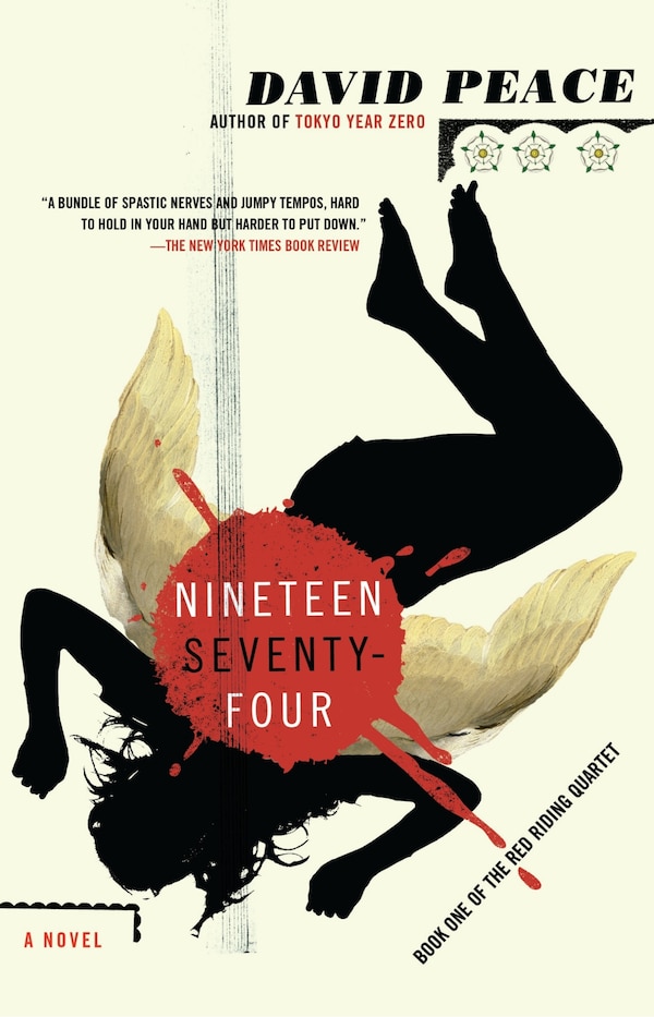 Nineteen Seventy-four by David Peace, Paperback | Indigo Chapters