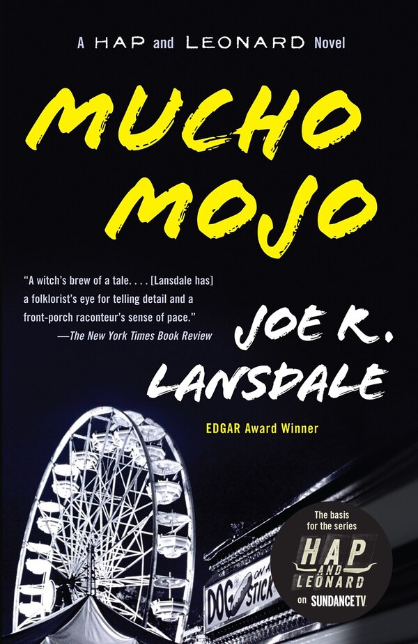 Mucho Mojo by Joe R. Lansdale, Paperback | Indigo Chapters