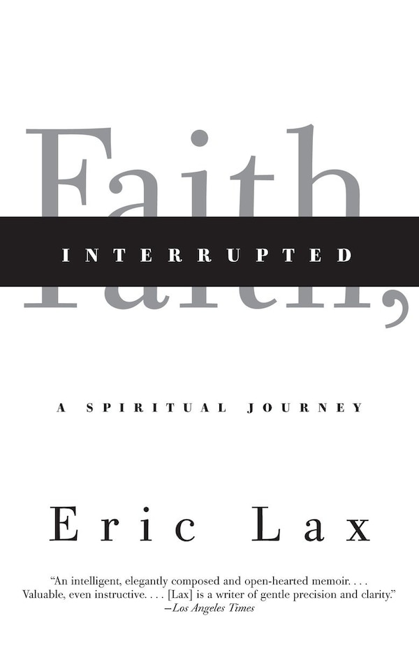Faith Interrupted by Eric Lax, Paperback | Indigo Chapters