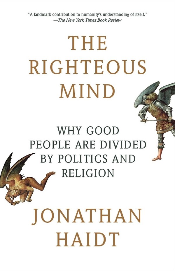 The Righteous Mind by Jonathan Haidt, Paperback | Indigo Chapters