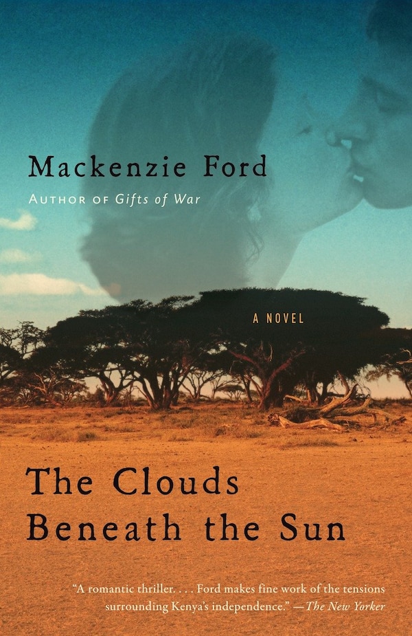 The Clouds Beneath The Sun by Mackenzie Ford, Paperback | Indigo Chapters