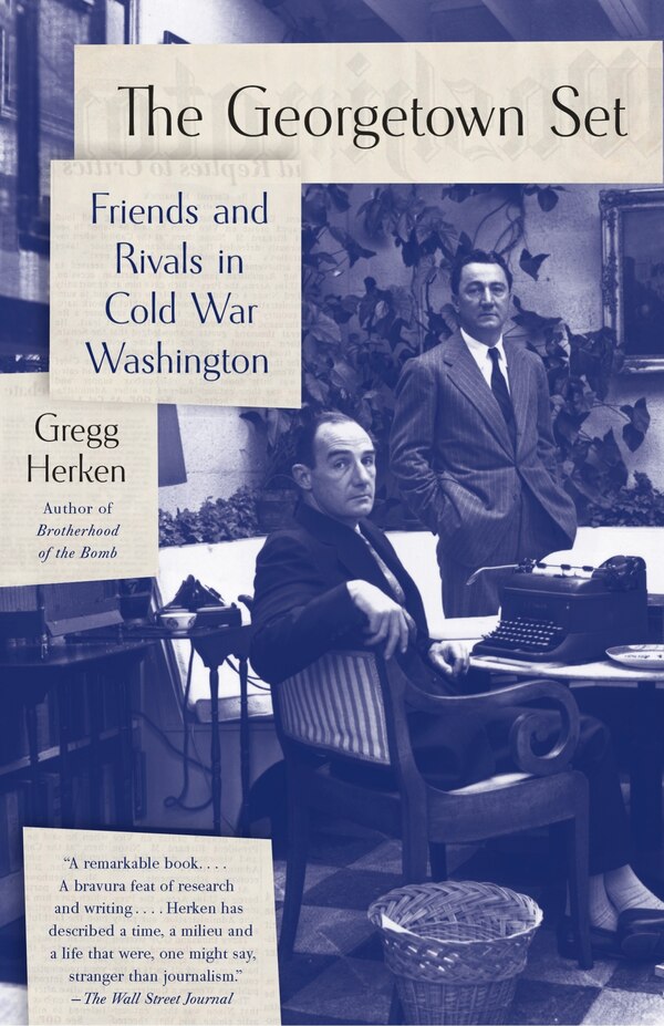 The Georgetown Set by Gregg Herken, Paperback | Indigo Chapters