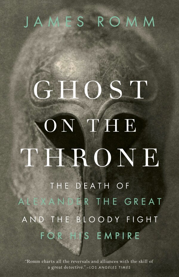 Ghost On The Throne by James Romm, Paperback | Indigo Chapters