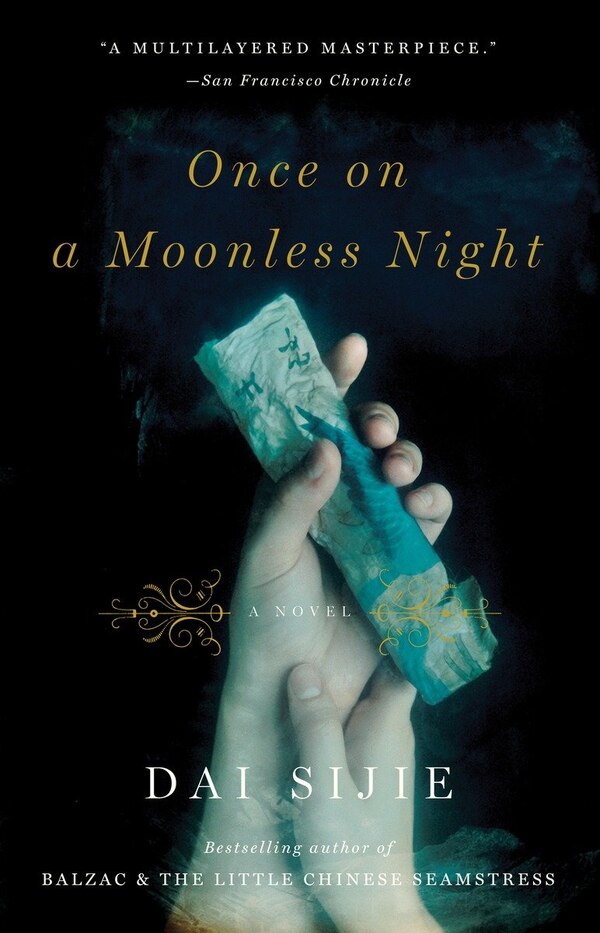 Once On A Moonless Night by Dai Sijie, Paperback | Indigo Chapters