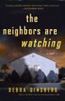 The Neighbors Are Watching by Debra Ginsberg, Paperback | Indigo Chapters