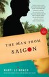 The Man From Saigon by Marti Leimbach, Paperback | Indigo Chapters