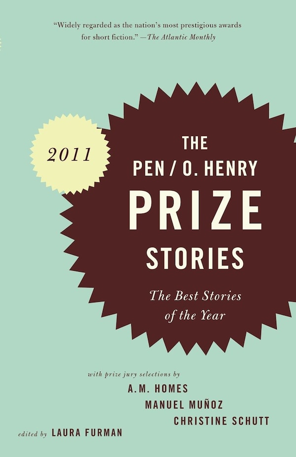 PEN/O. Henry Prize Stories 2011 by Laura Furman, Paperback | Indigo Chapters