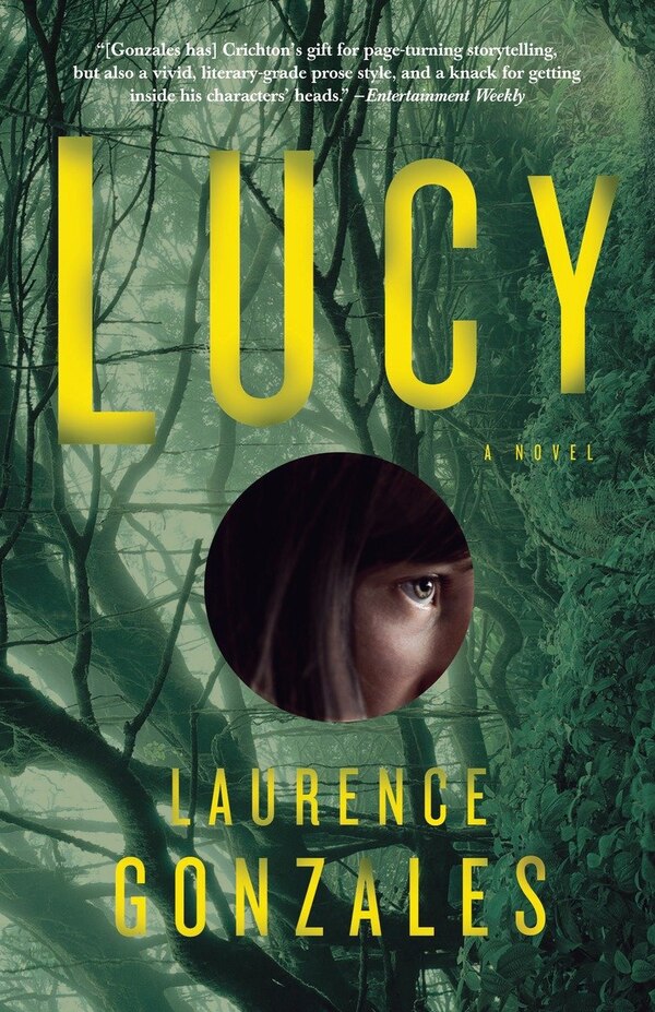 Lucy by Laurence Gonzales, Paperback | Indigo Chapters