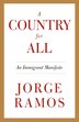 A Country For All by Jorge Ramos, Paperback | Indigo Chapters