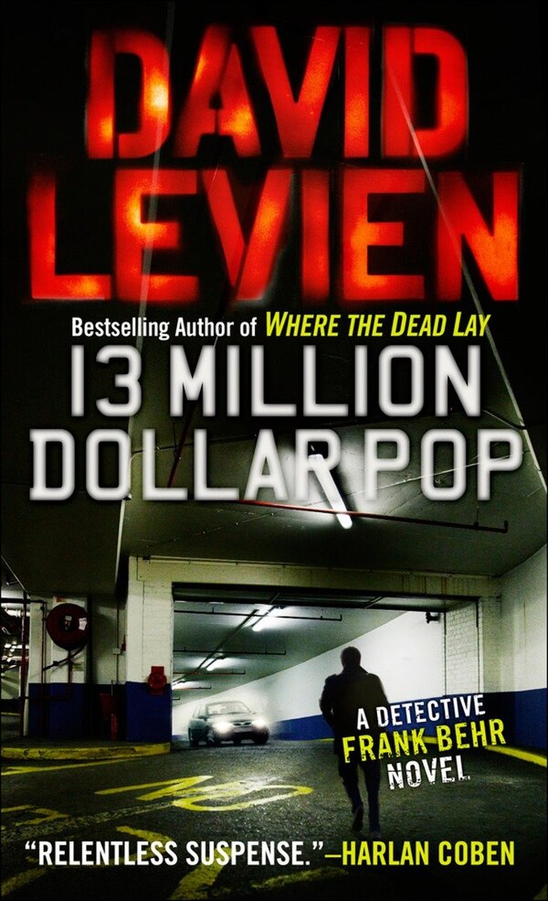 Thirteen Million Dollar Pop by David Levien, Mass Market Paperback | Indigo Chapters