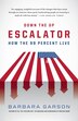 Down The Up Escalator by Barbara Garson, Paperback | Indigo Chapters