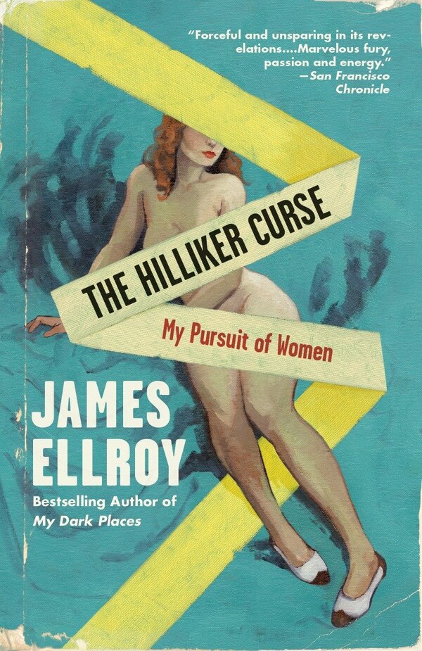 The Hilliker Curse by James Ellroy, Paperback | Indigo Chapters