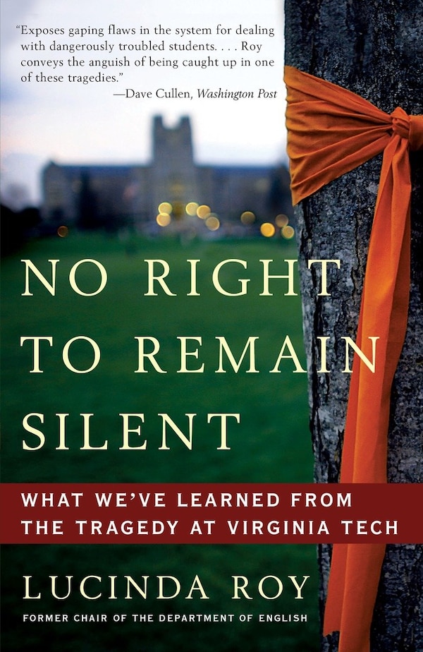 No Right To Remain Silent by Lucinda Roy, Paperback | Indigo Chapters